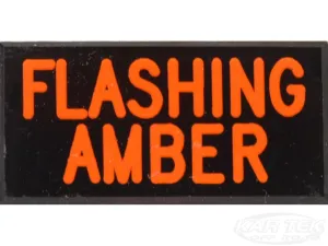 FLASHING AMBER Dash Badge Self Adhesive ID Label For Your Indicator Lights Or Switches
